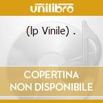 (lp Vinile) . cd