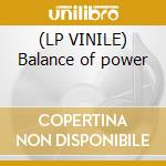 (LP VINILE) Balance of power cd