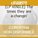 (LP VINILE) The times they are a-changin' cd