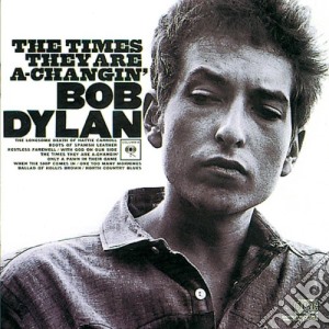 Bob Dylan - The Times They Are A-Changin' cd musicale di Bob Dylan