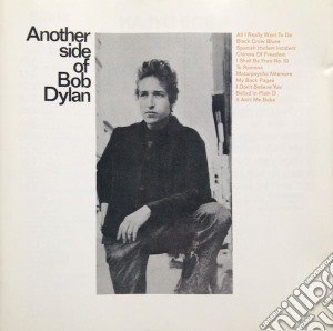 Bob Dylan - Another Side Of Bob Dylan cd musicale di Bob Dylan