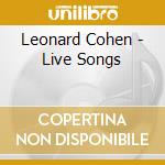 Leonard Cohen - Live Songs cd