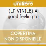 (LP VINILE) A good feeling to lp vinile di Poco