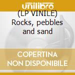 (LP VINILE) Rocks, pebbles and sand lp vinile di Stanley Clarke