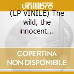 (LP VINILE) The wild, the innocent... lp vinile di Bruce Springsteen