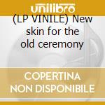 (LP VINILE) New skin for the old ceremony lp vinile di Leonard Cohen