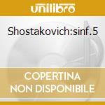 Shostakovich:sinf.5 cd
