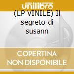 (LP VINILE) Il segreto di susann cd