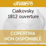 Ciaikovsky 1812 ouverture cd