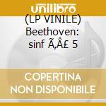 (LP VINILE) Beethoven: sinf Ã‚Â£ 5 lp vinile di Beethoven