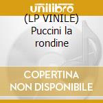 (LP VINILE) Puccini la rondine lp vinile di Puccini