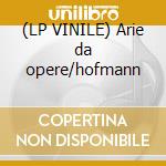 (LP VINILE) Arie da opere/hofmann lp vinile di Wagner