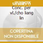 Conc. per vl./cho liang lin cd