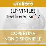 (LP VINILE) Beethoven sinf 7 lp vinile di Beethoven