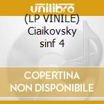 (LP VINILE) Ciaikovsky sinf 4 cd