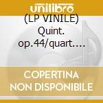 (LP VINILE) Quint. op.44/quart. op.47 lp vinile di Schumann