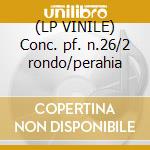 (LP VINILE) Conc. pf. n.26/2 rondo/perahia cd