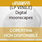 (LP VINILE) Digital moonscapes lp vinile di Carlos