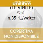 (LP VINILE) Sinf. n.35-41/walter cd