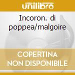 Incoron. di poppea/malgoire cd