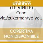 (LP VINILE) Conc. vlc./zukerman/yo-yo ma cd