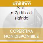 Sinf. n.7/idillio di sigfrido cd