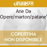 Arie Da Opere/marton/patane' cd