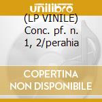 (LP VINILE) Conc. pf. n. 1, 2/perahia lp vinile di Beethoven