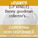 (LP VINILE) Benny goodman collector's ed. cd