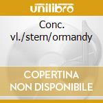 Conc. vl./stern/ormandy cd musicale di Beethoven