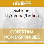 Suite per fl./rampal/bolling cd