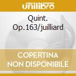 Quint. Op.163/juilliard cd