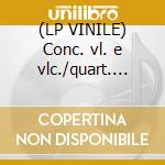 (LP VINILE) Conc. vl. e vlc./quart. pf.n.3 cd