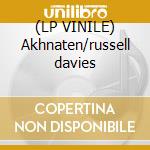 (LP VINILE) Akhnaten/russell davies cd
