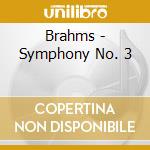 Brahms - Symphony No. 3 cd
