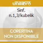 Sinf. n.1,3/kubelik cd