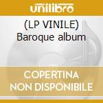 (LP VINILE) Baroque album cd