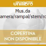 Mus.da Camera/rampal/stern/ros cd