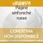 Pagine sinfoniche russe cd