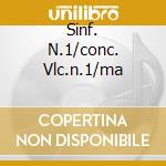 Sinf. N.1/conc. Vlc.n.1/ma cd