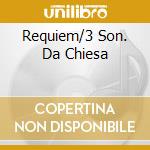 Requiem/3 Son. Da Chiesa cd musicale di Wolfgang Amadeus Mozart