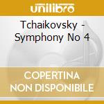 Tchaikovsky - Symphony No 4 cd musicale di CIAIKOVSKY