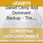Daniel Cerny And Dominant Backup - The Night And The Music cd