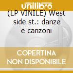 (LP VINILE) West side st.: danze e canzoni cd