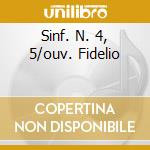 Sinf. N. 4, 5/ouv. Fidelio cd musicale di BEETHOVEN