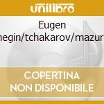 Eugen Onegin/tchakarov/mazurok cd