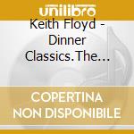 Keith Floyd - Dinner Classics.The Italian Album cd