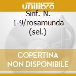 Sinf. N. 1-9/rosamunda (sel.) cd