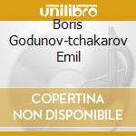Boris Godunov-tchakarov Emil cd