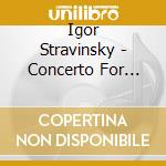 Igor Stravinsky - Concerto For Piano cd